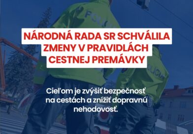 NÁRODNÁ RADA DALA ZELENÚ: PRAVIDLÁ CESTNEJ PREMÁVKY PREJDÚ ZMENAMI
